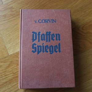 Pfaffenspiegel - historische Denkmale des Fanatismus in der römisch-katholischen Kirche