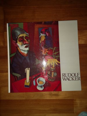 Rudolf Wacker * Bildband