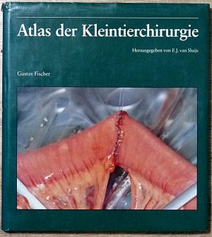 Atlas der Kleintierchirurgie.