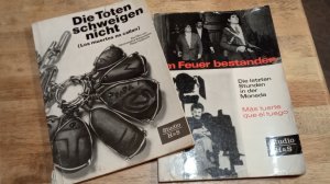 Die Toten schweigen nicht. / Im Feuer bestanden. Drehbuch / Montagebuch