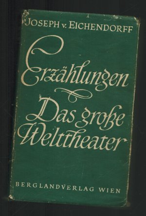 Erzählungen /Das große Welttheater