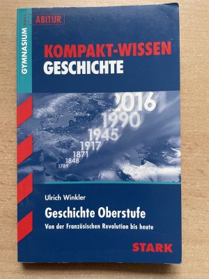 gebrauchtes Buch – Ulrich Winkler – Kompakt-Wissen Gymnasium - Geschichte Oberstufe