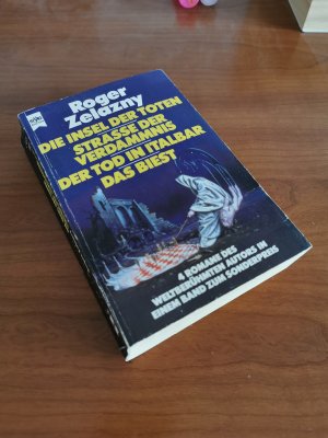 gebrauchtes Buch – Roger Zelazny – Das Biest. - Die Insel der Toten. - Strasse der Verdammnis. - Der Tod in Italbar