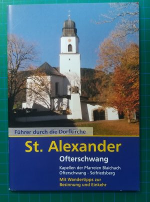 gebrauchtes Buch – Pfr. Martin Bummele – Führer durch die Dorfkirche St. Alexander Ofterschwang