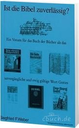 gebrauchtes Buch – Siegfried F. Weber – Ist die Bibel zuverlässig?