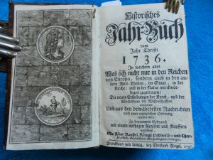 Historisches Jahr - Buch vom Jahr Christi 1736...was sich nicht nur in Europäischen Reichen .....