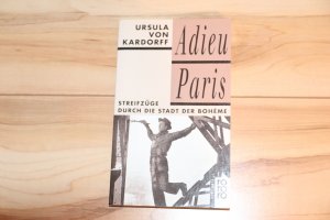 gebrauchtes Buch – Kardoff, Ursula von – Adieu Paris