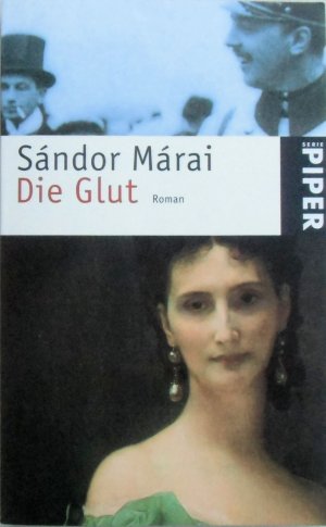 gebrauchtes Buch – Márai, Sándor; Viragh, Christina – Die Glut