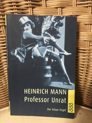 gebrauchtes Buch – Heinrich Mann – Professor Unrat - Der blaue Engel