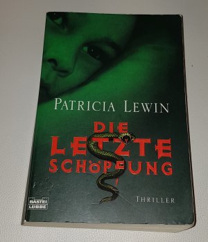 gebrauchtes Buch – Patricia Lewin – 03- Die letzte Schöpfung.