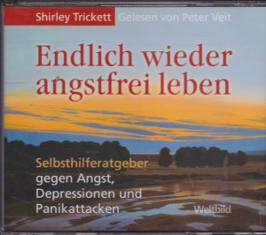 gebrauchtes Hörbuch – Shirley Trickett – Endlich wieder angstfrei leben. Selbsthilferatgeber gegen Angst, Depressionen und Panikattacken