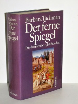 gebrauchtes Buch – Barbara Tuchman – Der ferne Spiegel - Das dramatische 14.Jahrhundert - Sonderausgabe