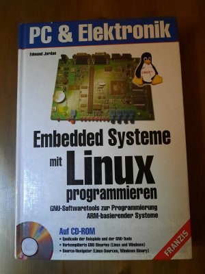 gebrauchtes Buch – Edmund Jordan – Embedded Systeme mit Linux programmieren,