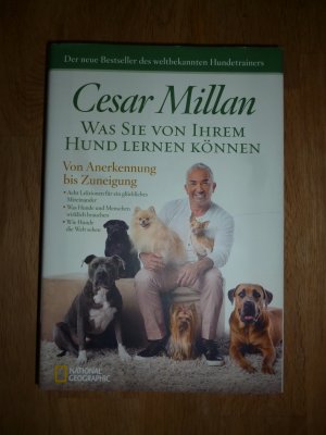 gebrauchtes Buch – Cesar Millan – Was Sie von Ihrem Hund lernen können - Von Anerkennung bis Zuneigung