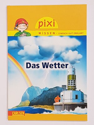 gebrauchtes Buch – Bianca Borowski – Pixi Wissen, Band 22: Das Wetter