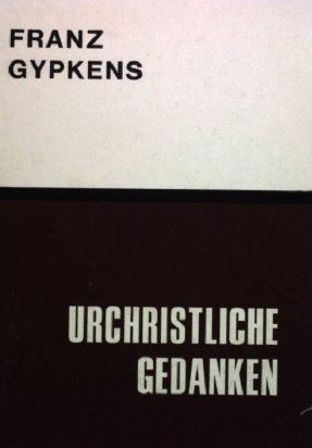 Urchristliche Gedanken