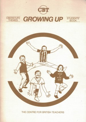 gebrauchtes Buch – Alan Phillips – Growing Up Students Book Oberstufe Themes - The Centre for British Teachers Ltd. 1977