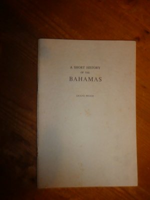 antiquarisches Buch – Deans Peggs – A Short History Of The Bahamas