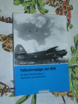 Fallschirmjäger der NVA, 30 Jahre Fallschirmdienst - Geschichte und Geschichten