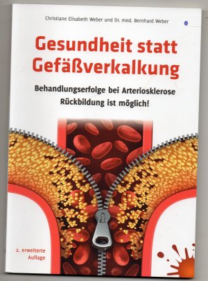 gebrauchtes Buch – Christiane Elisabeth Weber – Gesundheit statt Gefäßverkalkung