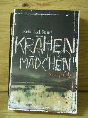 gebrauchtes Buch – Sund, Erik Axl – "Krähenmädchen" Psychothriller