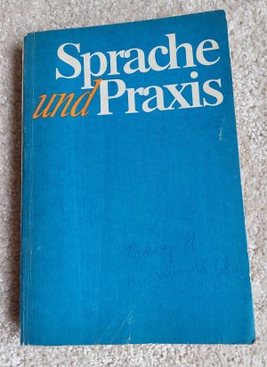 gebrauchtes Buch – Sprache und Praxis