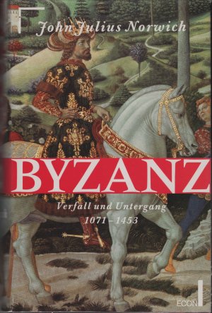 Byzanz  --  Verfall und Untergang   1071 - 1453  ( Konstantinopel // Istanbul )