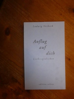 gebrauchtes Buch – Ludwig Verbeek – Anflug auf dich. Liebesgedichte