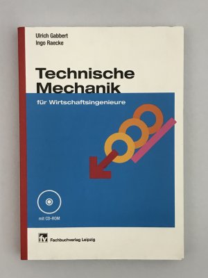 gebrauchtes Buch – Gabbert, Ulrich; Raecke – Technische Mechanik für Wirtschaftsingenieure [mit CD-Rom]