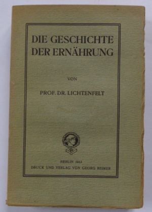 antiquarisches Buch – Prof. Dr – Die Geschichte der Ernährung