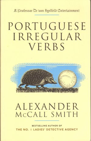 Portuguese Irregular Verbs: A Professor Dr. von Igelfeld Entertainment