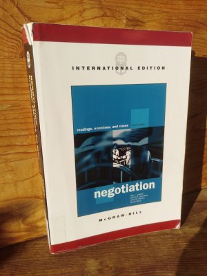 Negotiation. Readings, Exercises, and Cases