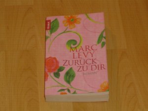 gebrauchtes Buch – Marc Levy – Zurück zu dir