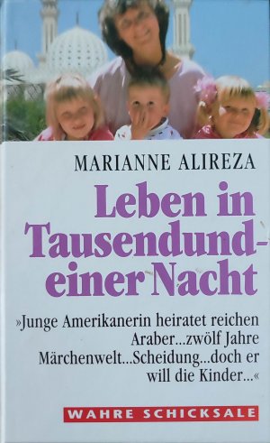 gebrauchtes Buch – Marianne Alireza – Leben in Tausendundeiner Nacht