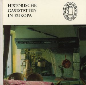 gebrauchtes Buch – Winfried Löschburg-Wolfgang Hartwig – Historische Gaststätten in Europa