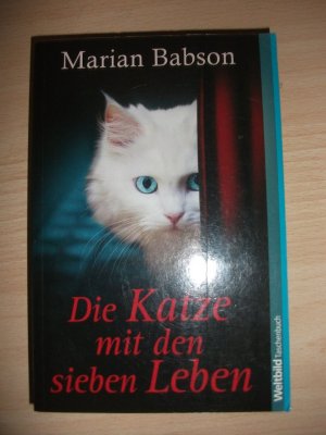 Die Katze mit den sieben Leben.