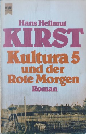 Kultura 5 und der rote Morgen