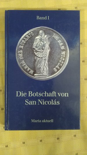 gebrauchtes Buch – Die Botschaft von San Nicolás