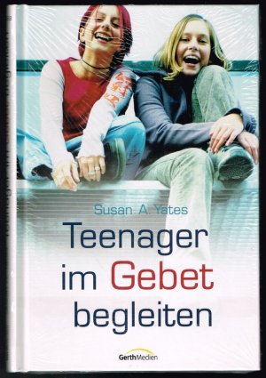 gebrauchtes Buch – Susan Yates – Teenager im Gebet begleiten