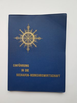 gebrauchtes Buch – Malchow, Oelfke – Einführung in die Seehafen-Verkehrswirtschaft