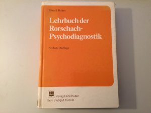 Lehrbuch der Rorschach-Psychodiagnostik für Psychologen, Ärzte und Pädagogen