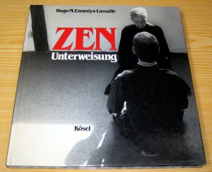 gebrauchtes Buch – Enomiya-Lassalle, Hugo M – ZEN - Unterweisung