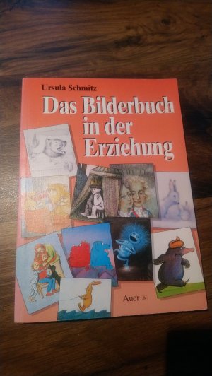 Das Bilderbuch in der Erziehung