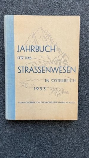 Jahrbuch für das Straßenwesen in Österreich 1933