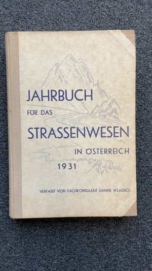 Jahrbuch für das Straßenwesen in Österreich 1931