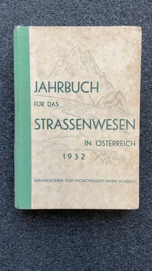 Jahrbuch für das Straßenwesen in Österreich 1932