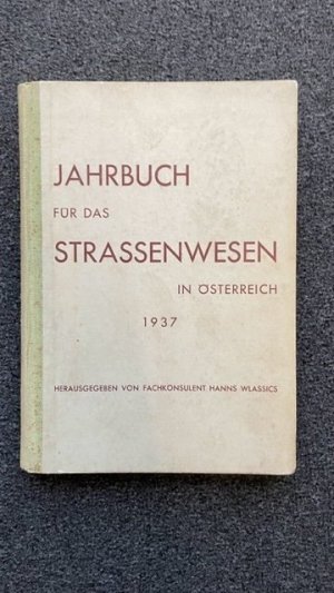 Jahrbuch für das Straßenwesen in Österreich 1937