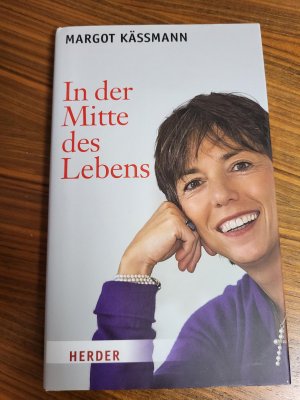 gebrauchtes Buch – Margot Kässmann – In der Mitte des Lebens