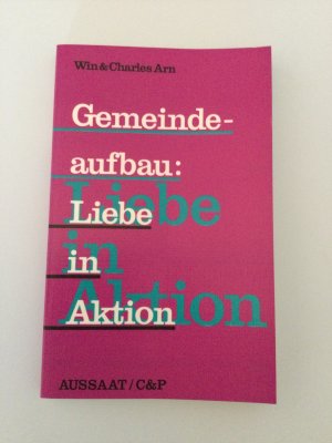 Gemeindeaufbau: Liebe in Aktion