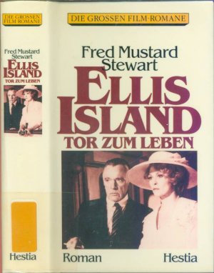 gebrauchtes Buch – Fred Mustard Stewart (Autor) – Ellis Island Tor zum Leben